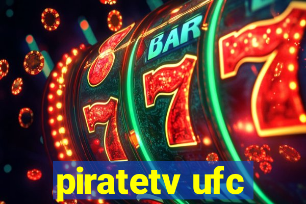 piratetv ufc